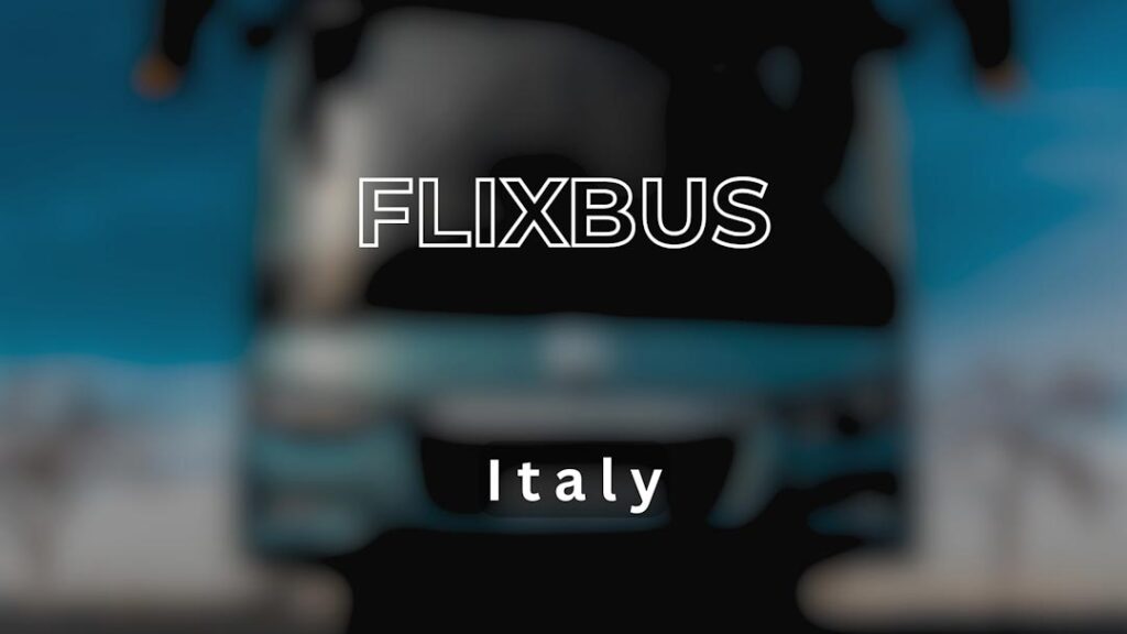 What’s FlixBus and How to Use It in Italy