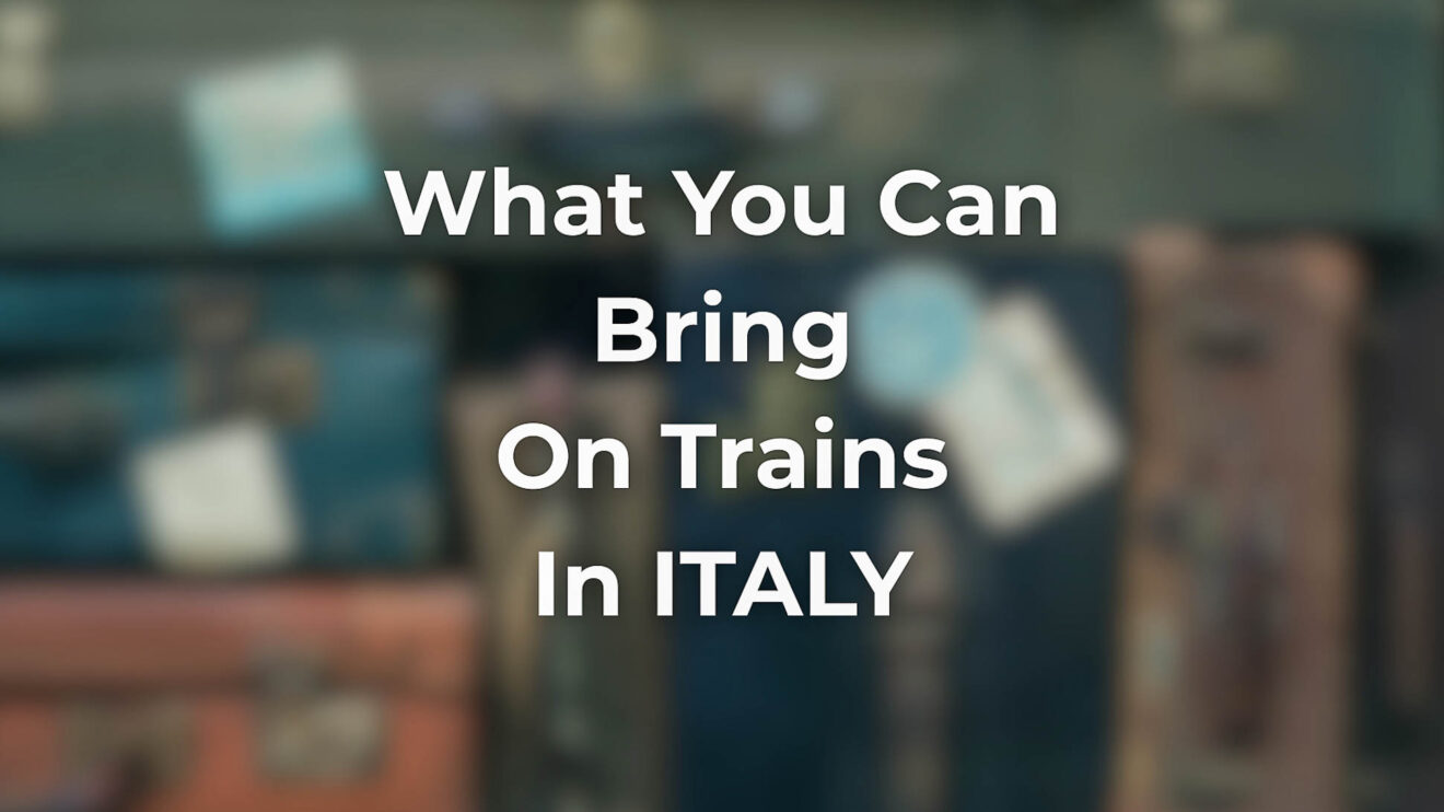 What You Can Bring on Trains in Italy