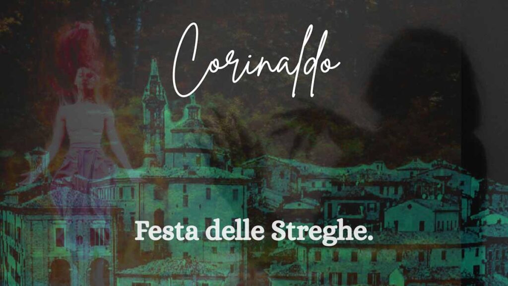 Corinaldo’s Festa delle Streghe: The Witches’ Festival (Halloween)